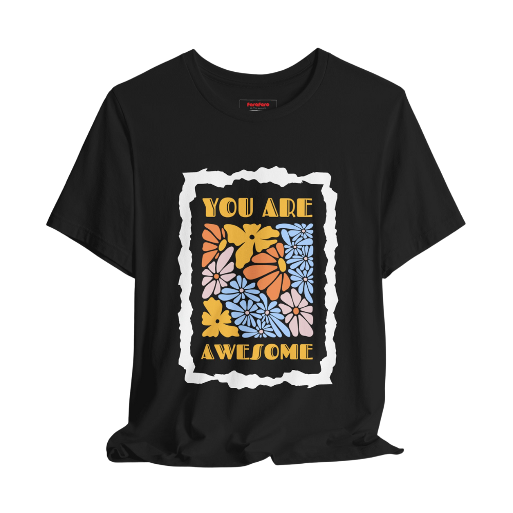 You Are Awesome Regular T-Shirt